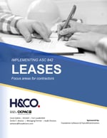 ASC 842 - Implementing Leases - H&CO